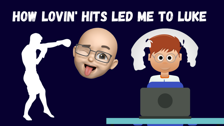 How Lovin' Hits Led Me To Luke.png