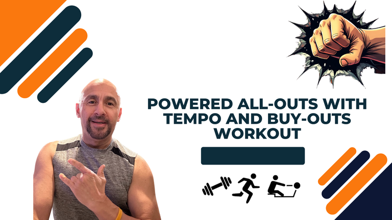 Powered All-Outs with Tempo and Buy-Outs Workout.png