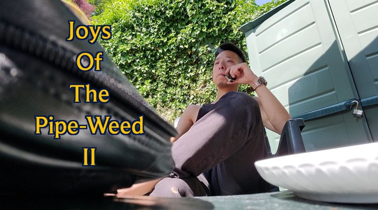 Joys Of The Pipe-Weed II