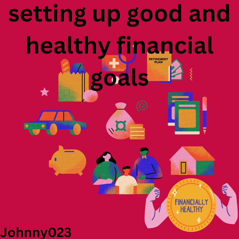 setting up good and healthy financial goals.png