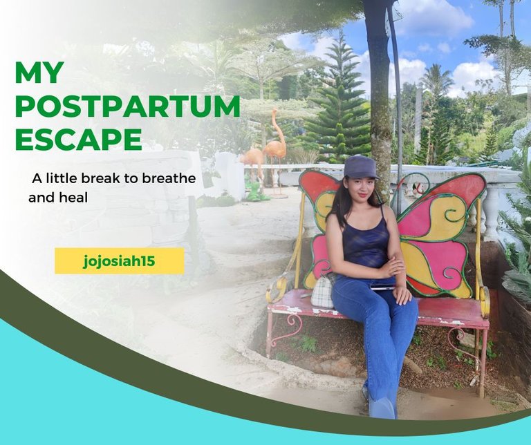 My postpartum escape.jpg