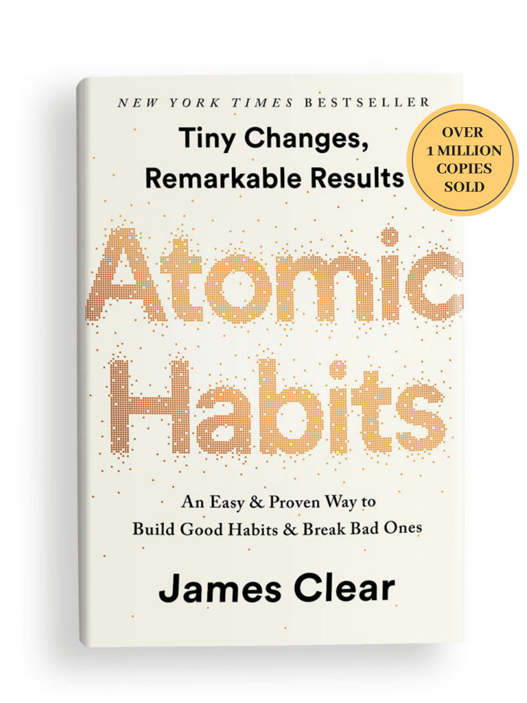 Atomic Habits by James Clear (www.jamesclear.com)