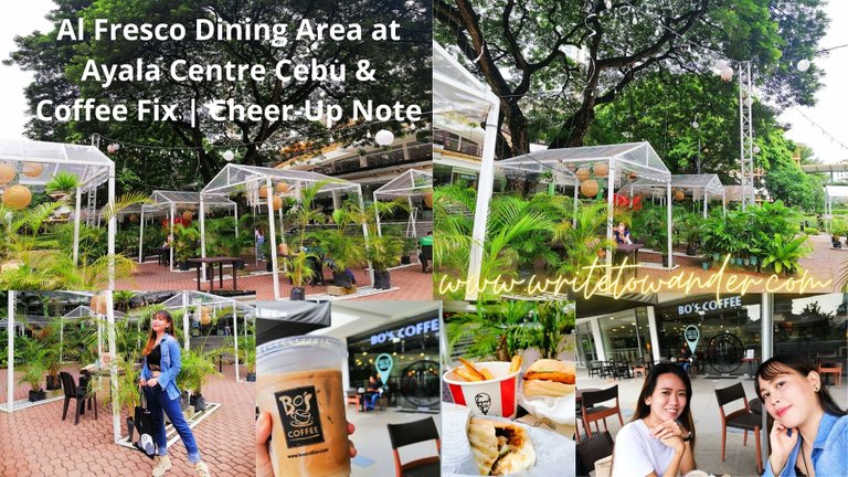 Al Fresco Dining Area at Ayala Centre Cebu & Coffee Fix  Cheer-Up Note.jpg