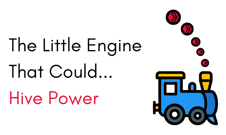 The Little Engine That Could - Hive Power