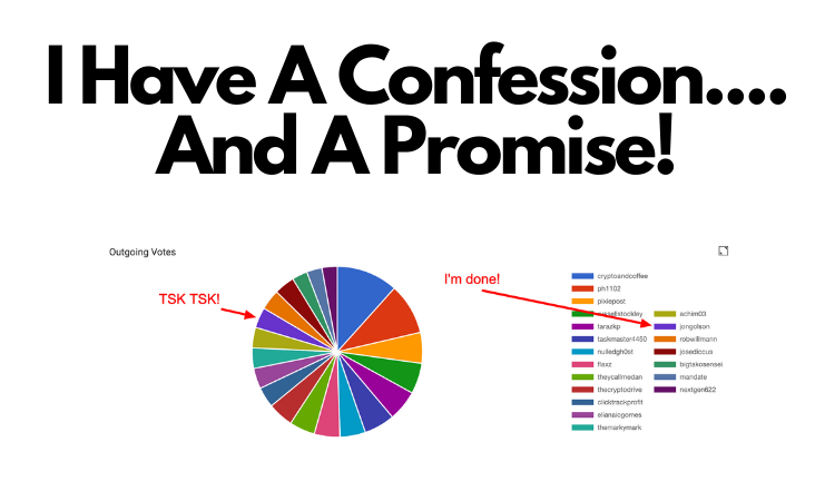 I Have A Confession.... And A Promise!.png