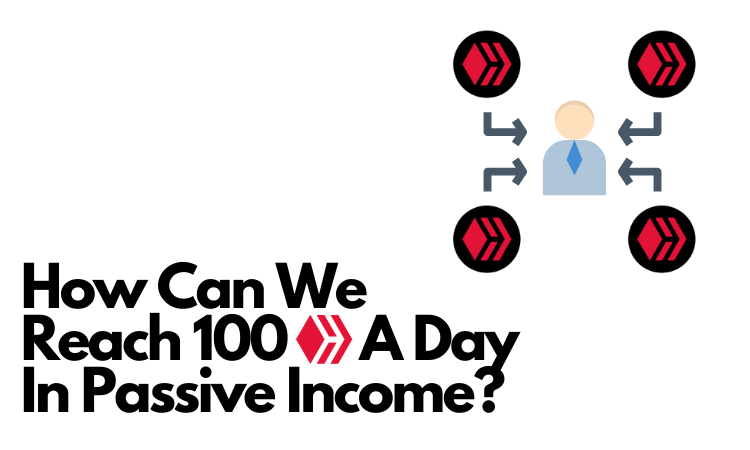 How Can We Reach 100 A Day In Passive Income_.png
