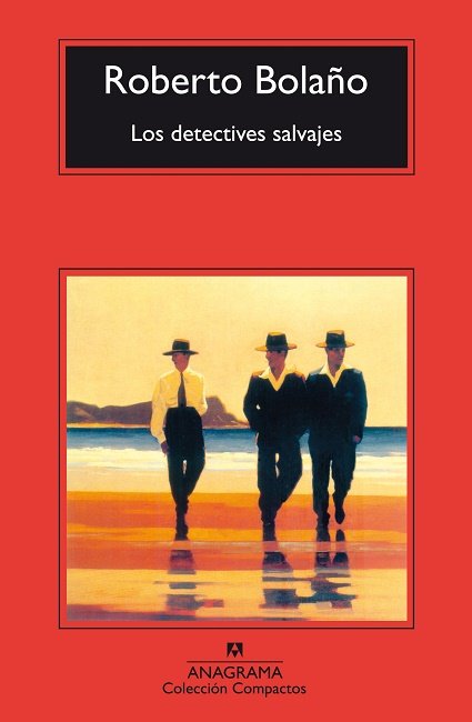 Roberto Bolaño. Los detectives salvajes.jpg