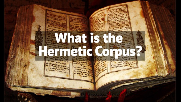 What is  the Hermetic Corpus?