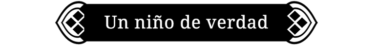 Un niño de verdad.png