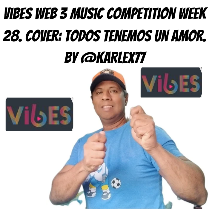 Vibes web 3 music competition week 28. Cover_ todos tenemos un amor. By @ka_20250125_141040_0000.png