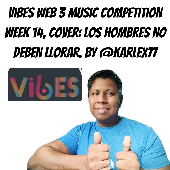 Vibes web 3 music competition week 14 cover_ los hombres no deben llorar. B_20240619_120614_0000.png