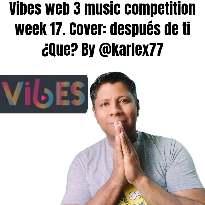 Vibes web 3 music competition week 17. Cover_ después de ti ¿Que_ By @karle_20240726_122347_0000.png