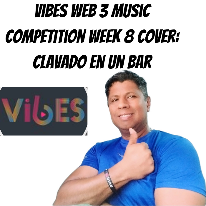 Vibes web 3 music competition week 8 cover_ clavado en un bar_20240412_134116_0000.png