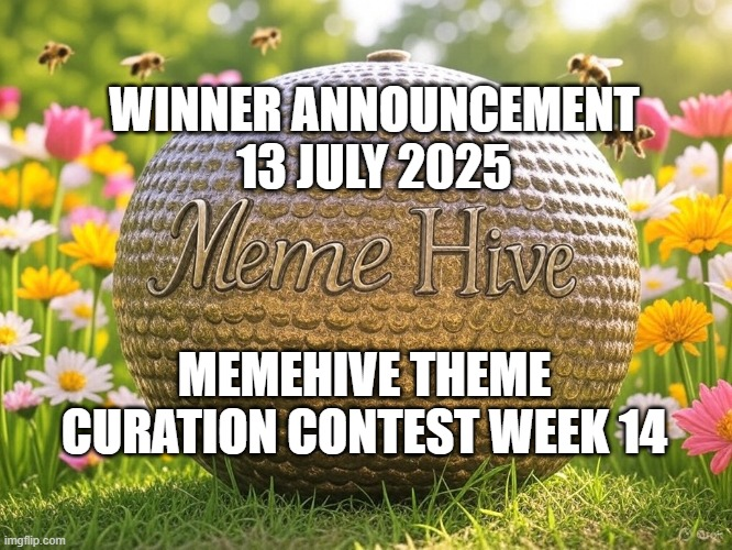 Winner Announcement of MemeHive Curation Contest Week 14