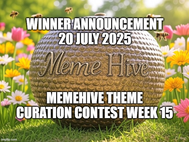 Winner Announcement of MemeHive Curation Contest Week 15