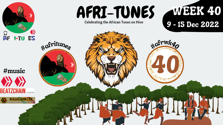 AFRI-TUNES WEEK 40 (9 - 15 Dec 2022): Celebrating African Music on Hive