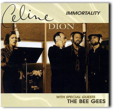 Immortality celine dion & bee gees.jpg