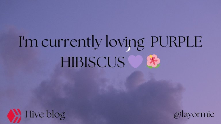 I'm currently loving PURPLE HIBISCUS 🌺  💜 🌺  💜 