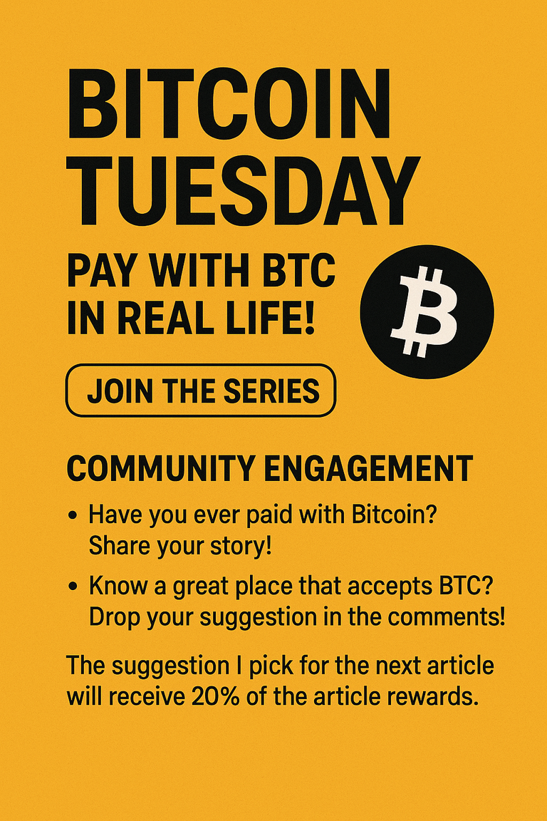 New Series: “Bitcoin Tuesday – Pay with BTC in Real Life!”
