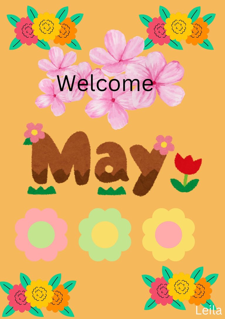 Welcome a New Month of May