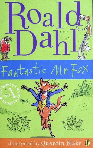 Fantastic Mr. Fox by Roald Dahl