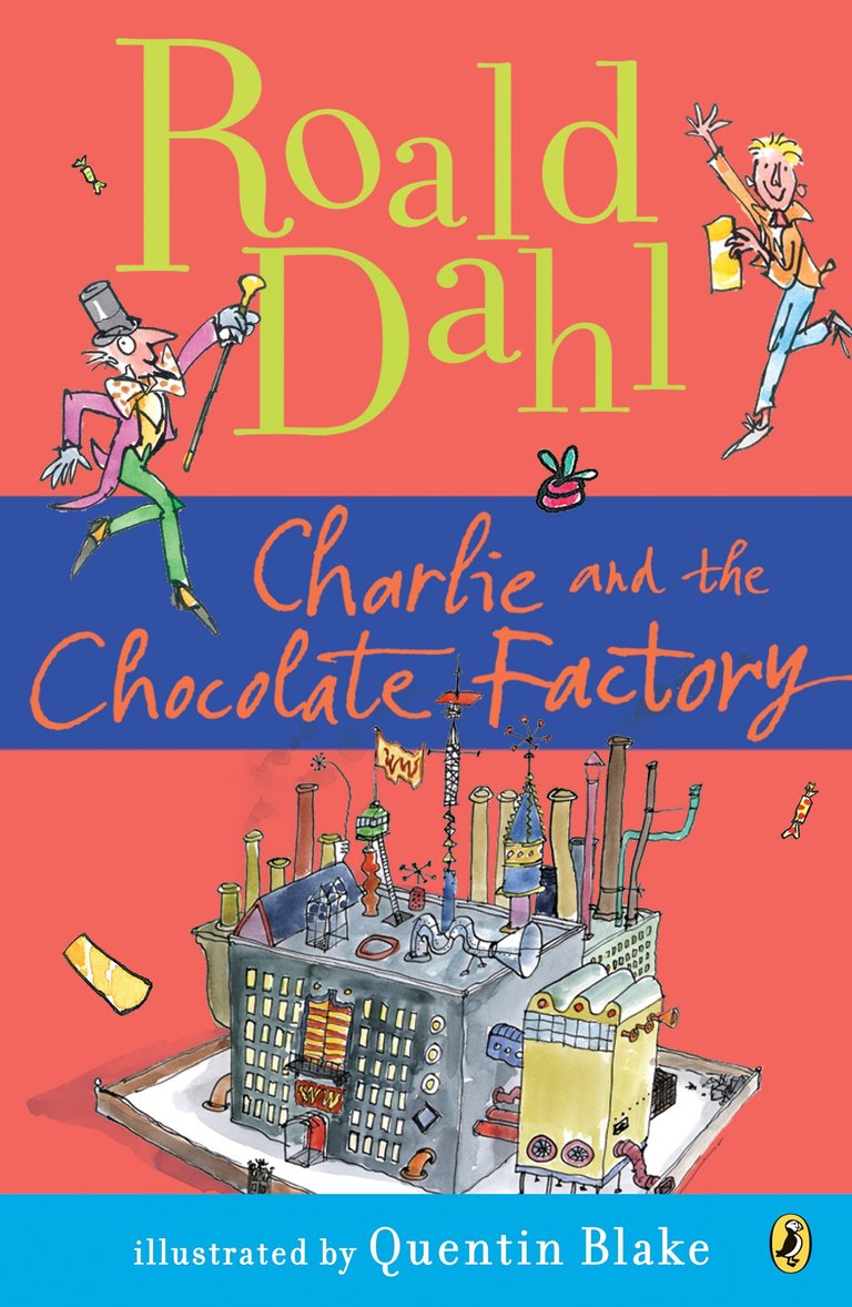 Charlie and the Chocolate Factory by Roald Dahl