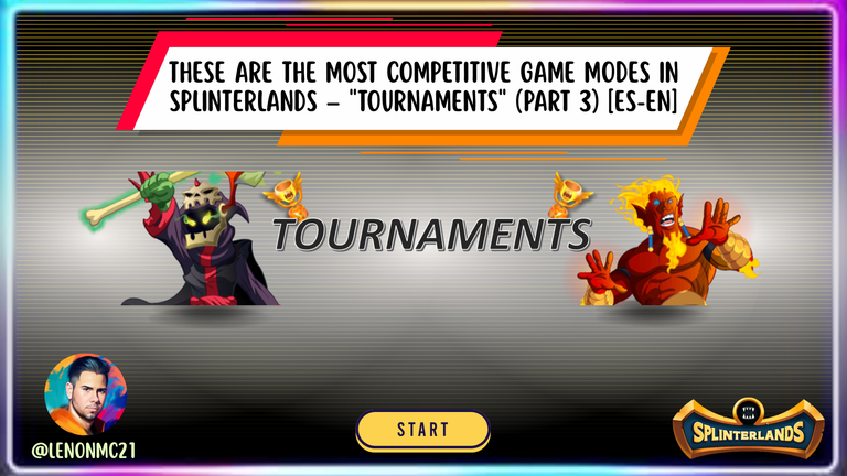 These are the most competitive game modes in Splinterlands – "Tournaments" (Part 3) [ES-EN]