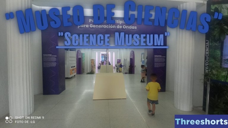 Museo de Ciencias - Threeshort Miniatura.jpg
