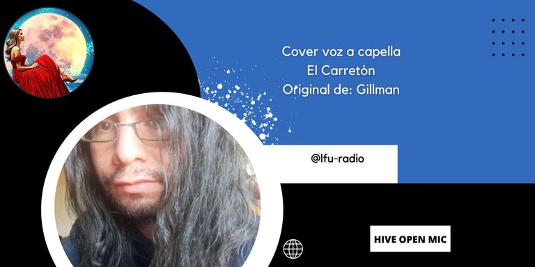 Cover voz a capella El Carretón Original de Gillman.png