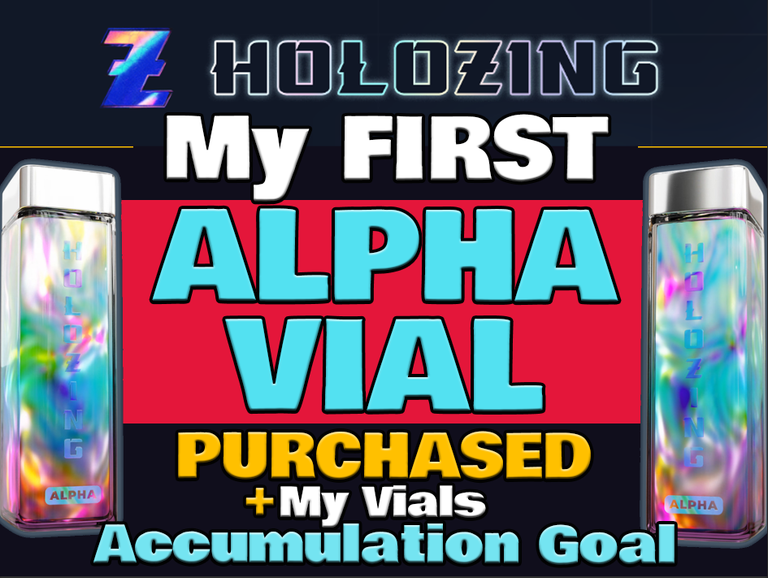 My first Alpha Vial Purchased! + My Vials Accumulation Goal + Holozing Referal Program and my First Sending of 50% of the Earnings I made to my Referals (ENG/ITA)