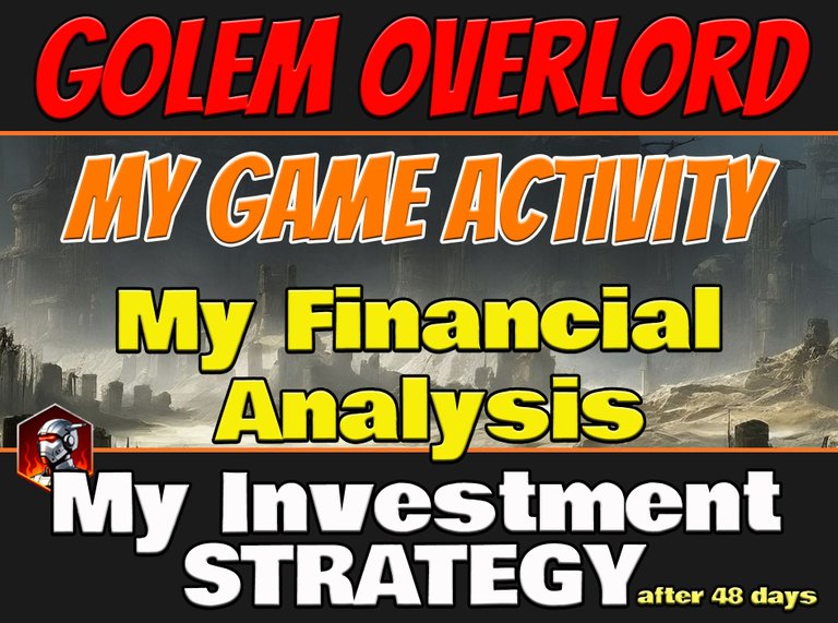 GolemOverlordMyInvestmentStrategy48daysPlay.jpg