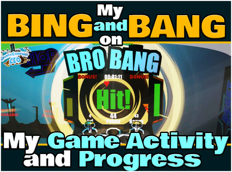 BRO BANG: Cost-to-play calculation + My Game Activity, My Progress and My Rewards + Focus on CCD and LGN Market Values (ENG/ITA)