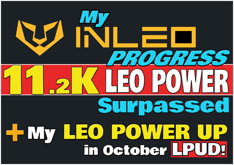 My Inleo Progress and My Road to 12K LP + New LPUD Sponsors List + My LEO Power UP in October LPUD (ENG/ITA)