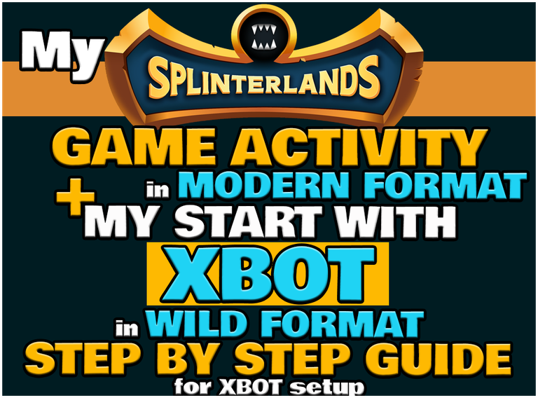 My Modern Format Game Activity +  My Start with XBOT in the Wild Format: My Step by Step Guide for XBOT Setup (ENG/ITA)