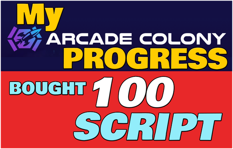 My Arcade Colony Progress: Bought 100 SCRIPT Tokens and Opened 10 LadyLuck Packs (ENG/ITA)