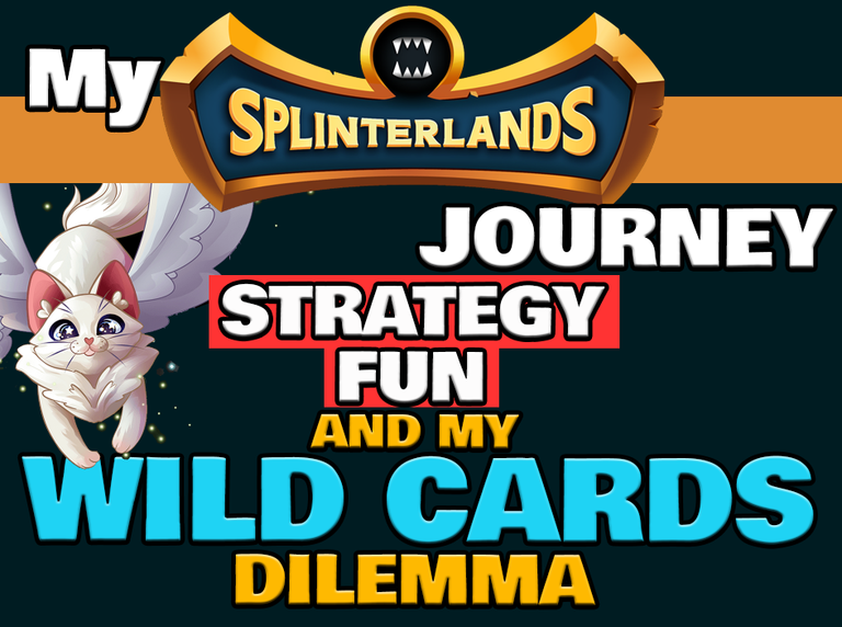My Splinterlands Journey: Strategy, Fun, and My Wild Cards Dilemma (ENG/ITA)