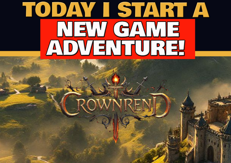 CROWNREND: Today I start a new game adventure! (ENG/ITA)