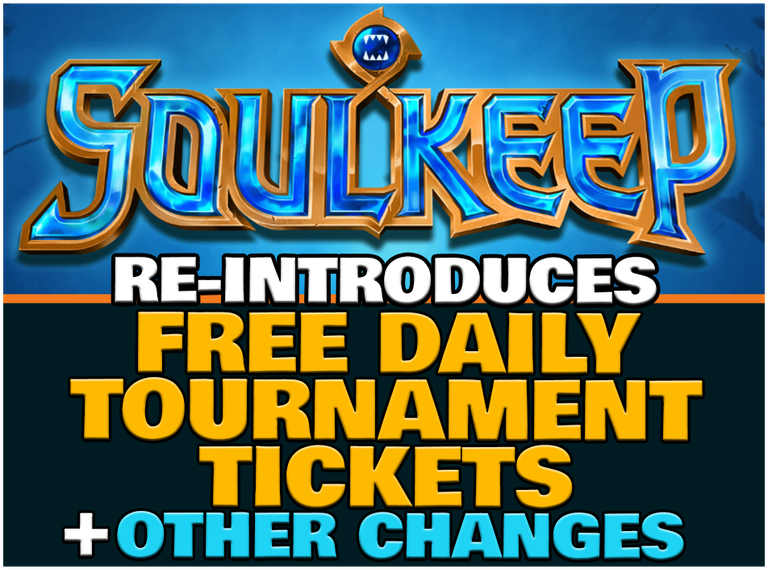 Soulkeep Re-Introduces Free Tournament Tickets + My Daily Game Activity (ENG/ITA)