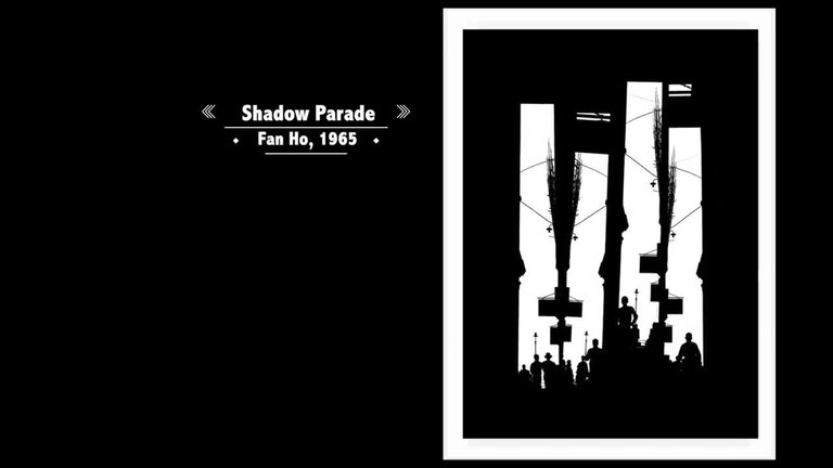 Fan Ho – Shadow parade.jpg