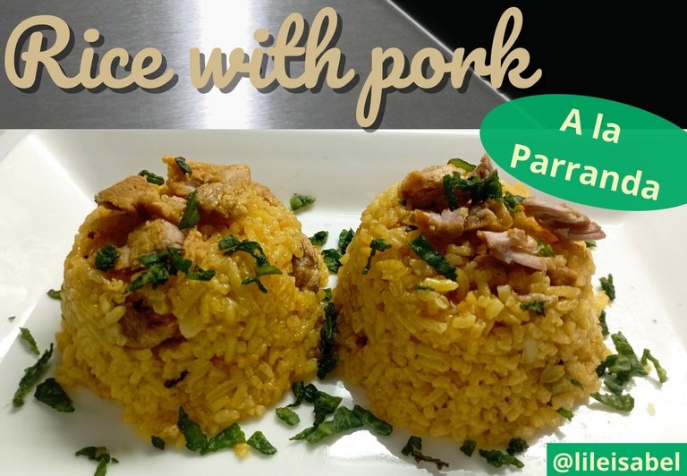 Rice with pork a la Parranda, a delicious recipe. [En-Es]