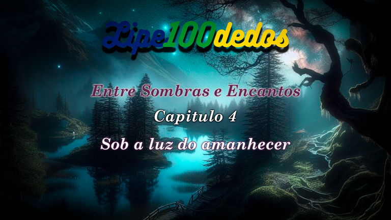 [PT/EN] Entre Sombras e Encantos - Capitulo 4 || Between Shadows and Charms - Chapter 4