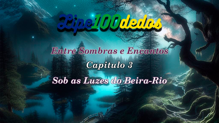 [PT/EN] Entre Sombras e Encantos - Capitulo 3 || Between Shadows and Charms - Chapter 3