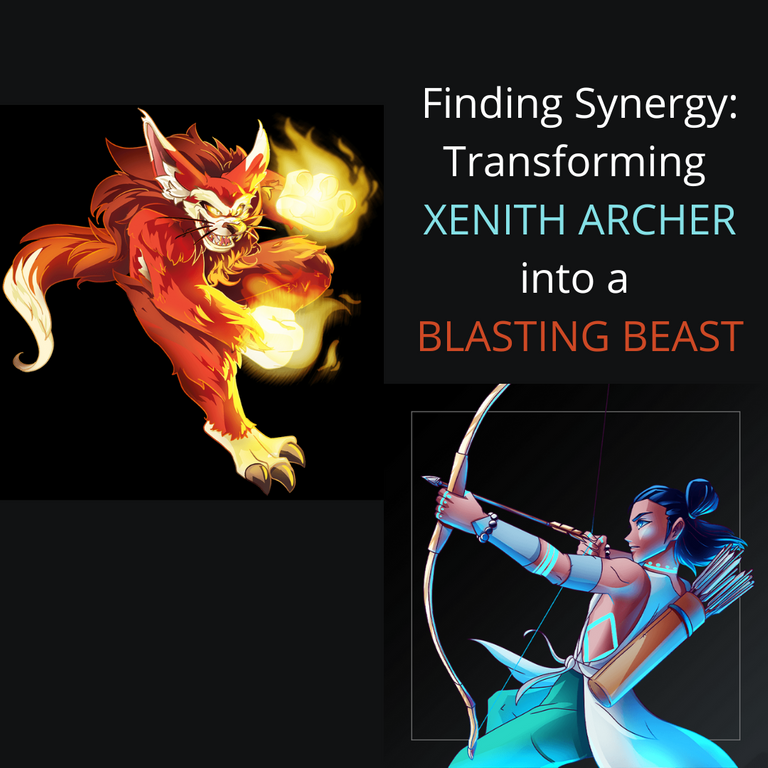 Finding Synergy Transforming XENITH ARCHER into a BLASTING BEAST.png