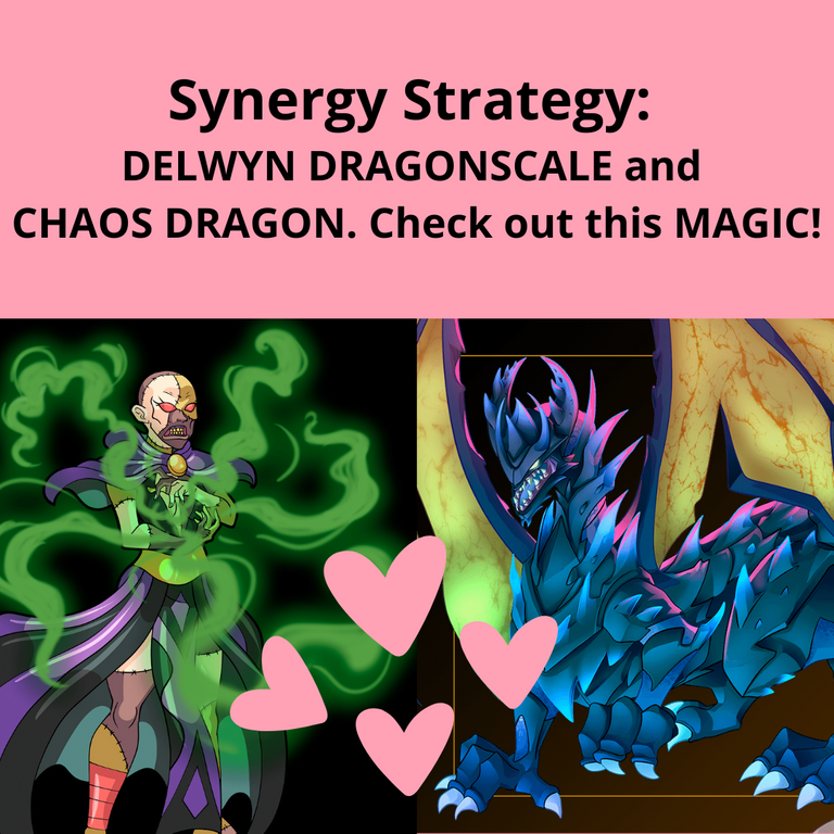 Synergy Strategy DELWYN DRAGONSCALE and CHAOS DRAGON. Check out this MAGIC!.png