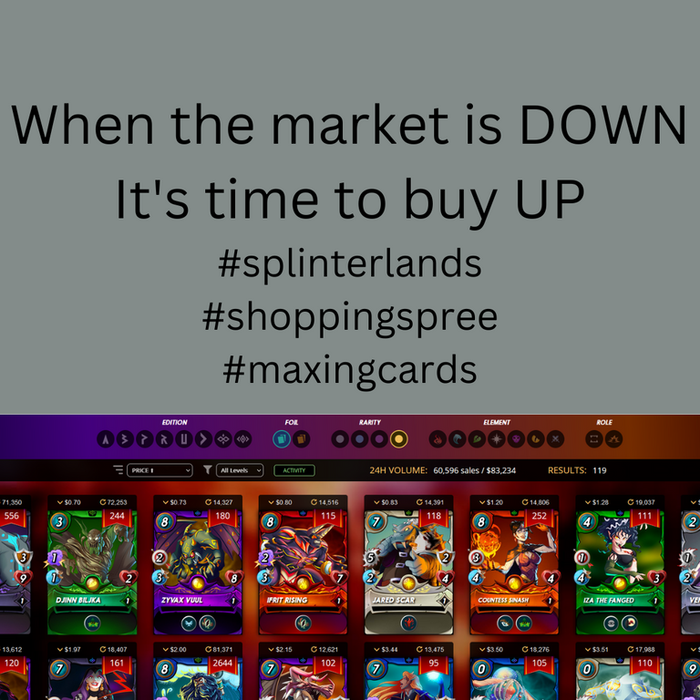 When the market is DOWN It's time to buy UP #splinterlands #shoppingspree #maxingcards.png