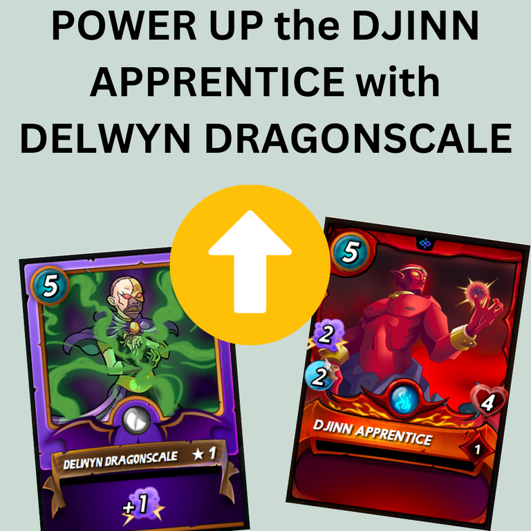POWER UP the DJINN APPRENTICE with DELWYN DRAGONSCALE.png