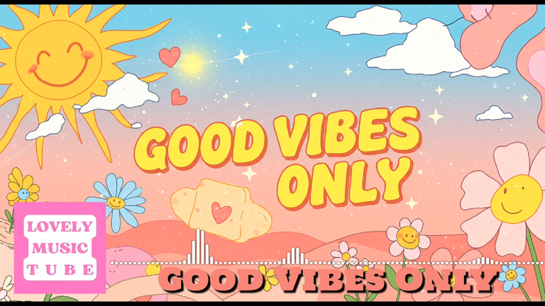 Good Vibes Only.mp4_thumbnail.png