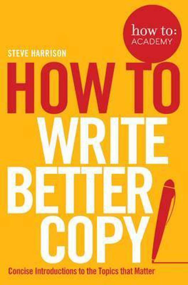 9781509814572_How-To-Write-Better-Copy.jpg