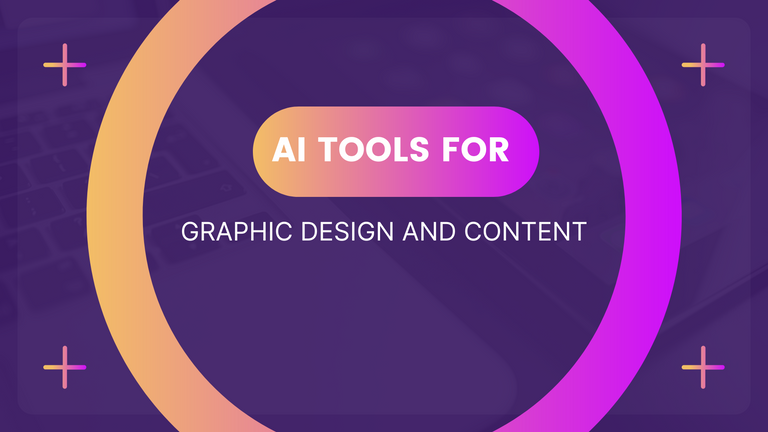 AI Tools for graphic desing and content.png