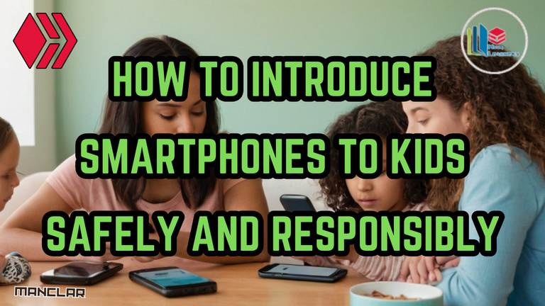 MINIHOWTOINTRODUCEKIDSTOSMARTPHONES.png